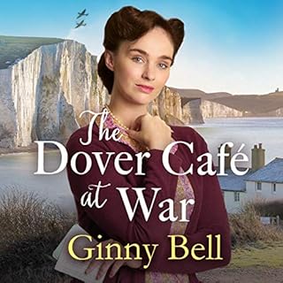 The Dover Café at War Audiolibro Por Ginny Bell arte de portada