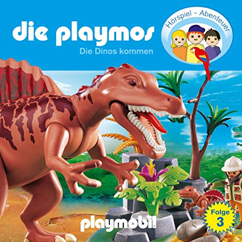 Die Dinos kommen. Das Original Playmobil Hörspiel Titelbild