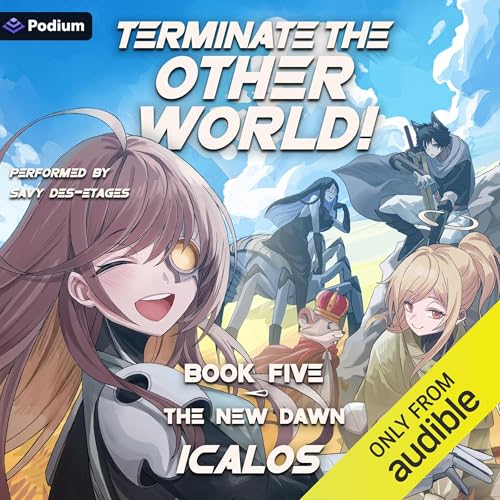 The New Dawn: A Humorous Isekai LitRPG Audiolibro Por Icalos arte de portada