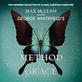 George Whitfield's Method of Grace Audiolibro Por Max McLean arte de portada