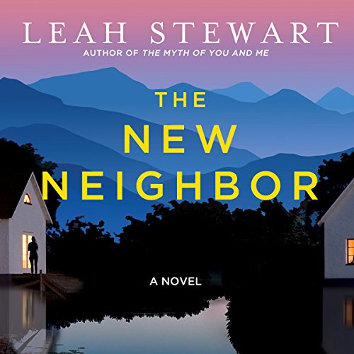 The New Neighbor Audiobook By Leah Stewart cover art