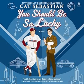 You Should Be So Lucky Audiobook By Cat Sebastian cover art