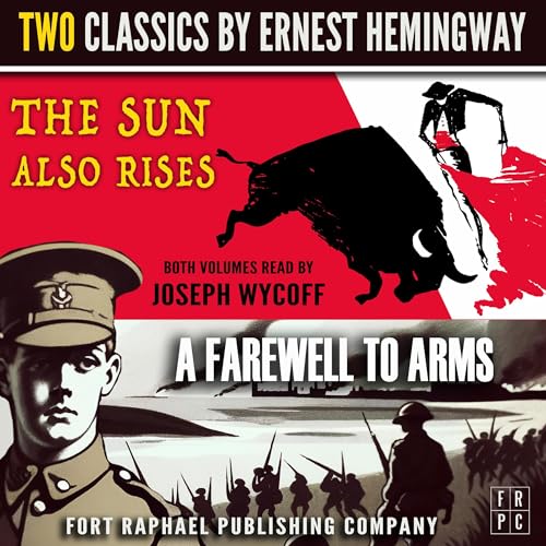 The Sun Also Rises and A Farewell to Arms Audiolivro Por Ernest Hemingway capa