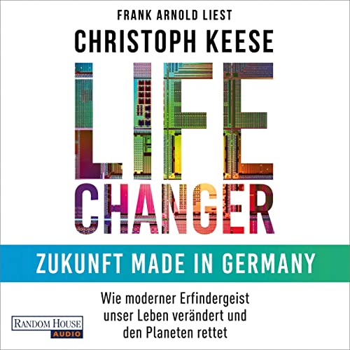 Life Changer - Zukunft made in Germany cover art