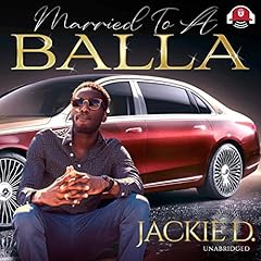 Married to a Balla Audiolibro Por Jackie D. arte de portada