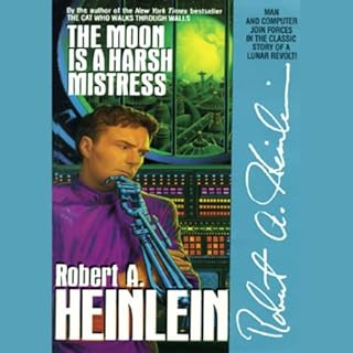 The Moon Is a Harsh Mistress Audiolibro Por Robert A. Heinlein arte de portada