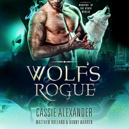 Wolf's Rogue Audiobook By Cassie Alexander cover art