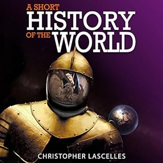 A Short History of the World Audiolibro Por Christopher Lascelles arte de portada