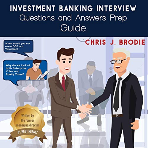 Investment Banking Interview Questions and Answers Prep Guide (200 Q&As) cover art