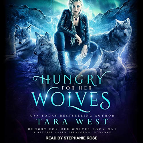 Hungry for Her Wolves: A Reverse Harem Paranormal Romance cover art