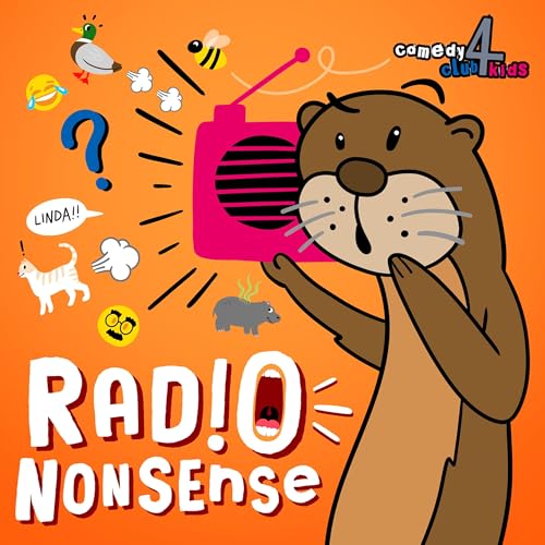 Radio Nonsense: A Comedy Club 4 Kids podcast cover art