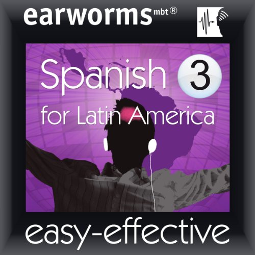 Rapid Spanish (Latin American): Volume 3 Audiolibro Por earworms Learning arte de portada