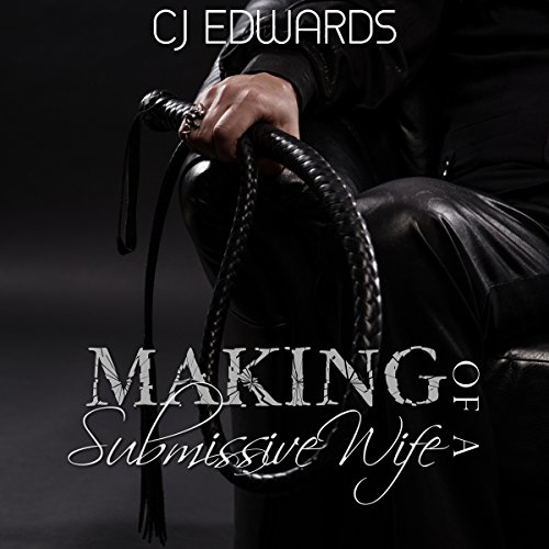 The Making of a Submissive Wife cover art