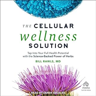 The Cellular Wellness Solution Audiolibro Por Bill Rawls MD arte de portada