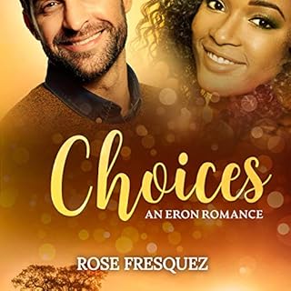 Choices: An Eron Romance Audiolibro Por Rose Fresquez arte de portada