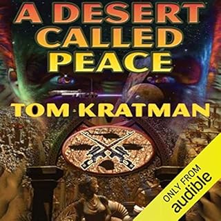 A Desert Called Peace Audiobook By Tom Kratman cover art