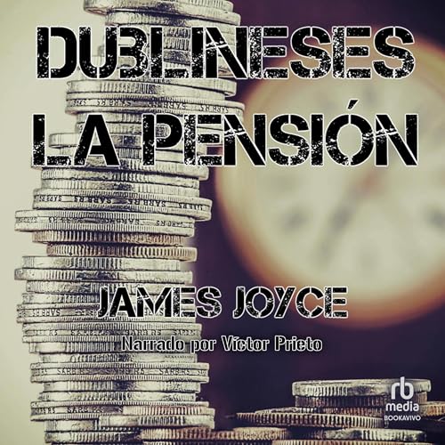 Dublineses [Dubliners] Audiolibro Por James Joyce arte de portada