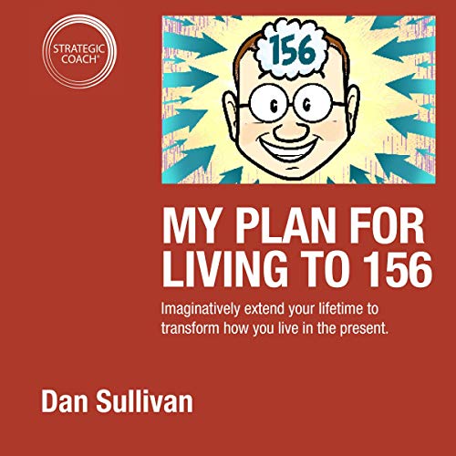 Couverture de My Plan for Living to 156