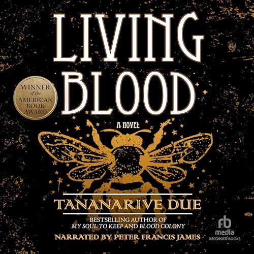 The Living Blood Audiolibro Por Tananarive Due arte de portada