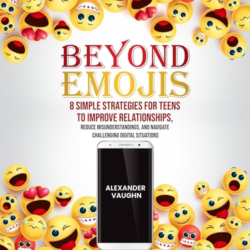 Beyond Emojis Audiobook By Alexander Vaughn cover art