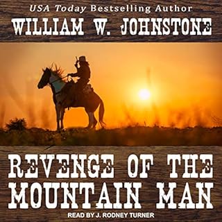 Revenge of the Mountain Man Audiobook By William W. Johnstone cover art