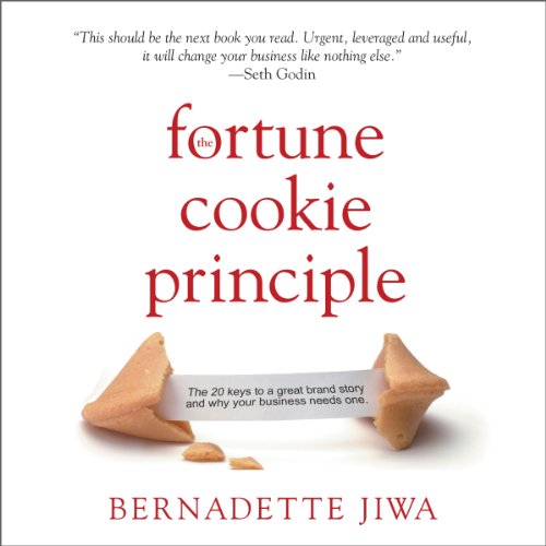 The Fortune Cookie Principle Audiobook By Bernadette Jiwa cover art