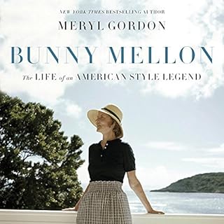 Bunny Mellon Audiobook By Meryl Gordon cover art