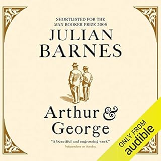 Arthur & George Audiobook By Julian Barnes cover art