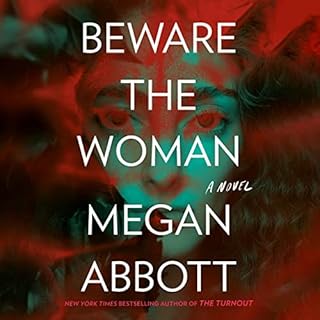 Beware the Woman Audiolibro Por Megan Abbott arte de portada