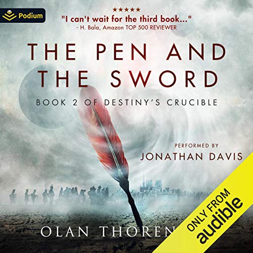 The Pen and the Sword Audiobook By Olan Thorensen cover art