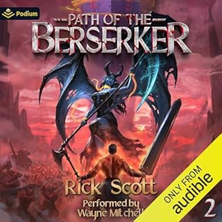 Path of the Berserker 2: A Daopocalypse Progression Fantasy Audiobook By Rick Scott cover art