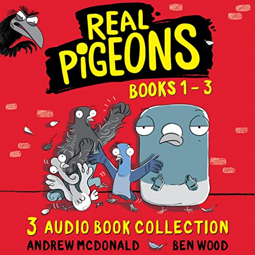 Real Pigeons: Audio Books 1 to 3 cover art