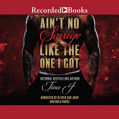 Ain't No Savage Like the One I Got Audiolibro Por Tina J. arte de portada