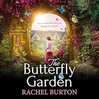 The Butterfly Garden Audiobook By Rachel Burton cover art