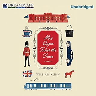 Mrs Queen Takes the Train Audiolibro Por William Kuhn arte de portada