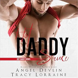 Hot Daddy Sauce Audiolibro Por Tracy Lorraine, Angel Devlin arte de portada