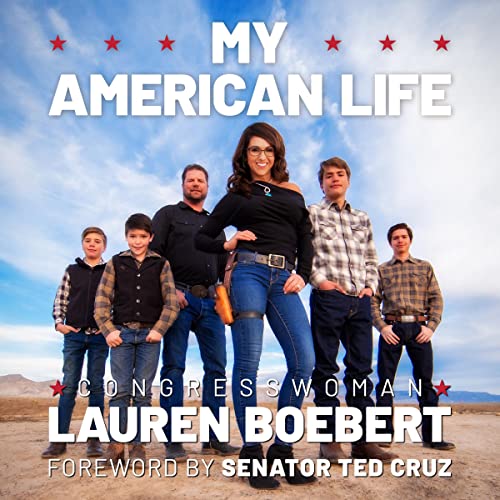 My American Life Audiobook By Congresswoman Lauren Boebert cover art