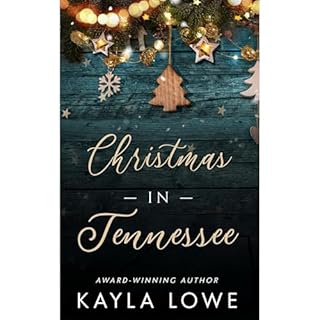 Christmas in Tennessee Audiobook By Kayla Lowe cover art