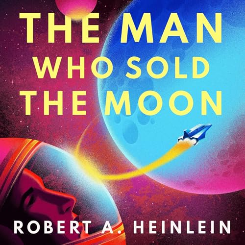 The Man Who Sold the Moon cover art