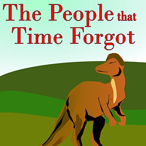 The People that Time Forgot Audiolivro Por Edgar Rice Burroughs capa