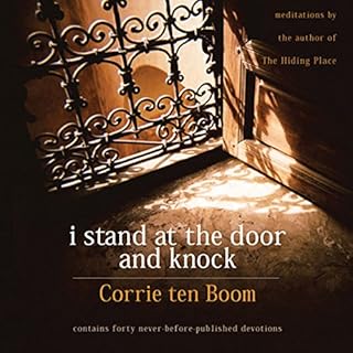 I Stand at the Door and Knock Audiolibro Por Corrie ten Boom arte de portada