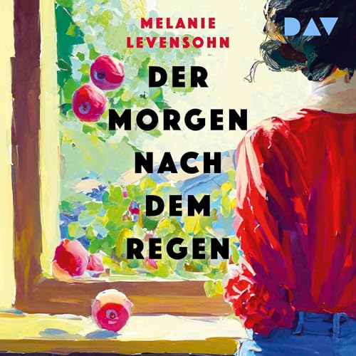 Der Morgen nach dem Regen Audiolivro Por Melanie Levensohn capa