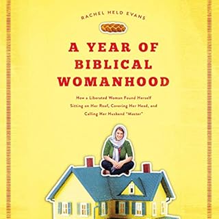 A Year of Biblical Womanhood Audiolibro Por Rachel Held Evans arte de portada