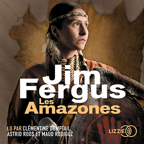 Les Amazones Audiobook By Jim Fergus cover art