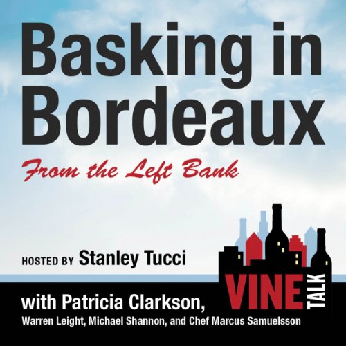 Basking in Bordeaux from the Left Bank cover art