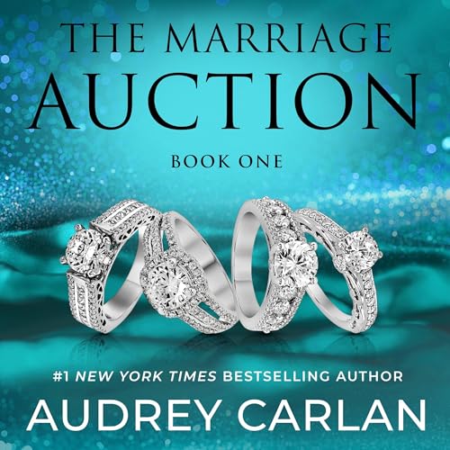 The Marriage Auction: Book One Audiobook By Audrey Carlan cover art