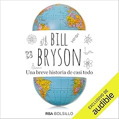 Una breve historia de casi todo Audiobook By Bill Bryson cover art