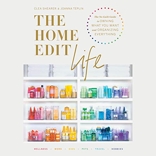 The Home Edit Life Audiolivro Por Clea Shearer, Joanna Teplin capa