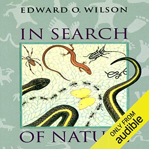 In Search of Nature Audiobook By Edward O. Wilson cover art