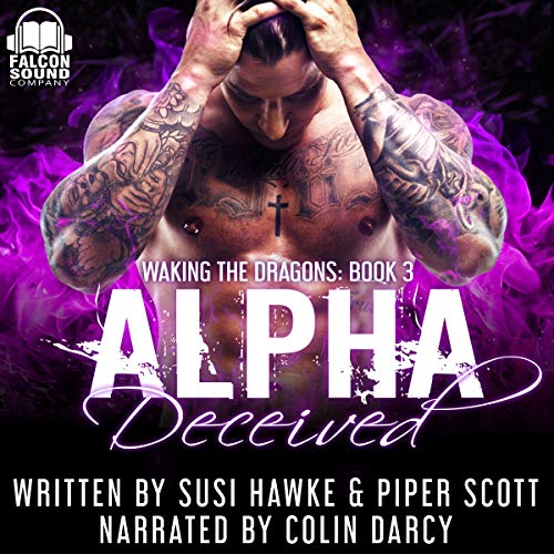 Alpha Deceived Audiobook By Piper Scott, Susi Hawke cover art